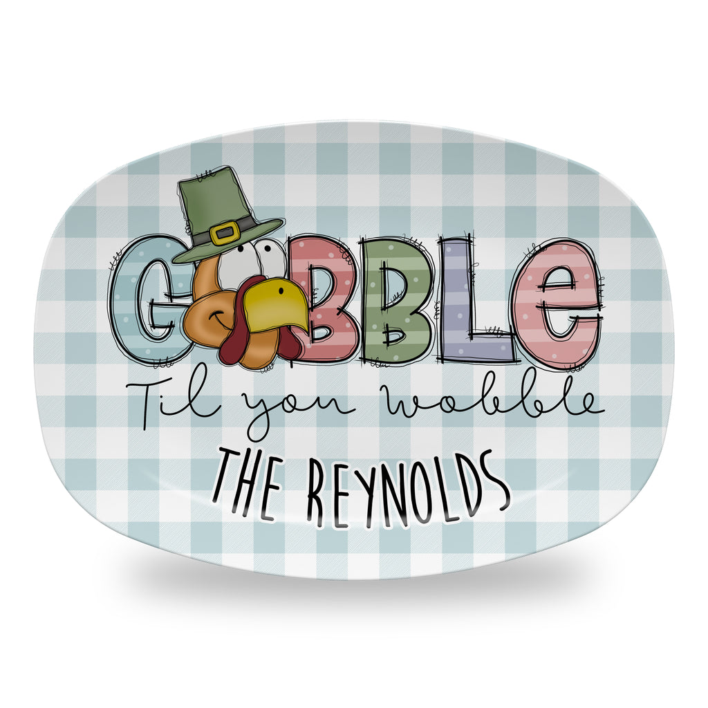 Personalized Thanksgiving Platter, Serving Tray - Gobble Til You Wobble
