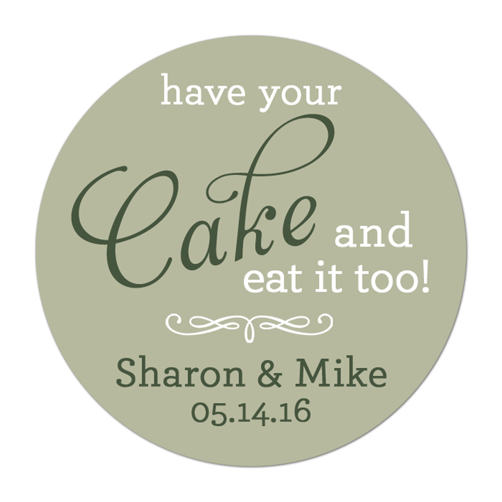 Have Your Cake and Eat it Too Personalized Sticker Wedding Stickers - INKtropolis