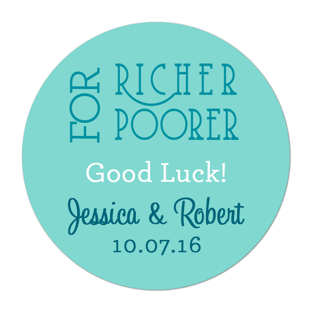For Richer or Poorer Personalized Sticker Wedding Stickers - INKtropolis