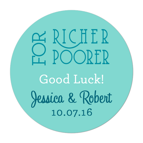 For Richer For Poorer Personalized Wedding Favor Sticker