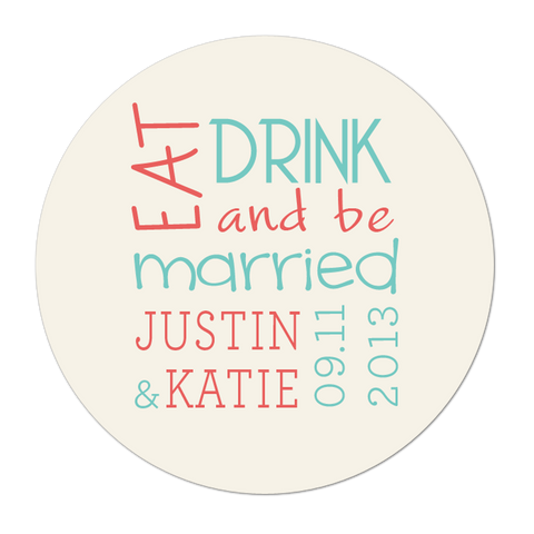 Eat Drink and Be Married Modern Personalized Wedding Favor Sticker