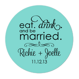 Eat Drink and Be Married Personalized Sticker Wedding Stickers - INKtropolis