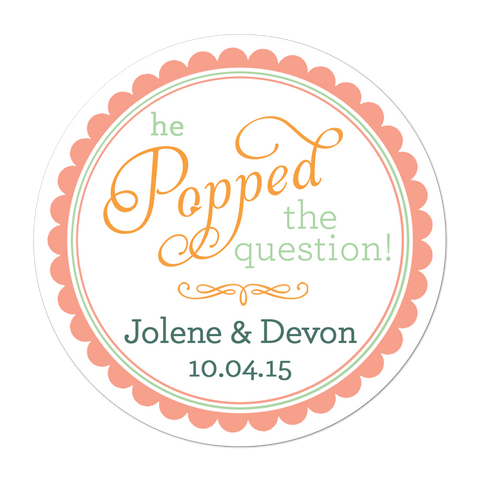 He Popped The Question Personalized Wedding Favor Sticker