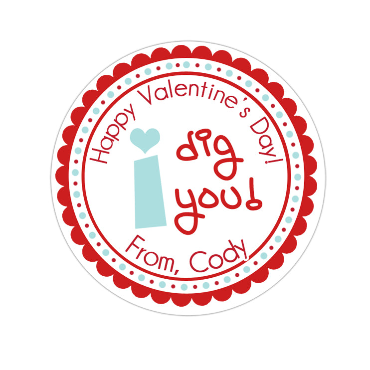 I Dig You Valentines Day Personalized Sticker Valentines Day Stickers - INKtropolis