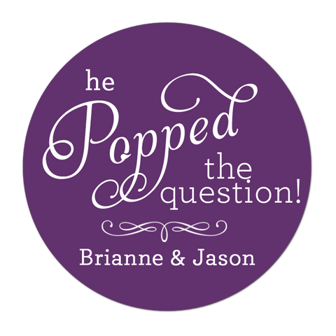 He Popped The Question Personalized Wedding Favor Sticker