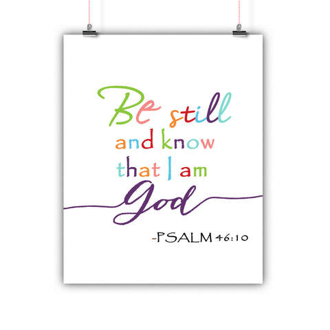 Be Still and Know That I Am God Psalm 46:10