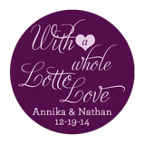 With A Whole Lotto Love Personalized Sticker Wedding Stickers - INKtropolis