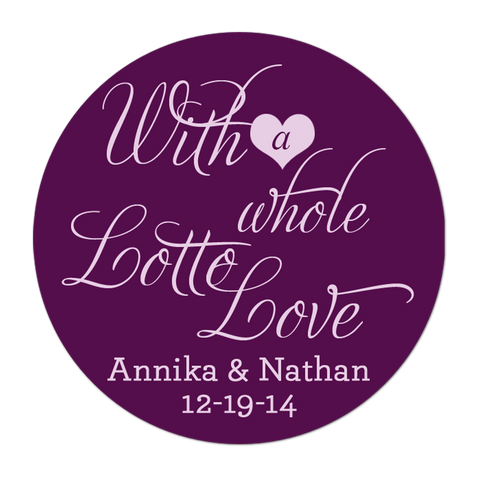 With A Whole Lotto Love Personalized Wedding Favor Sticker